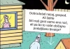 Razjezil je ženo zdaj pa ima